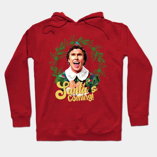 the elf buddy santa's coming Hoodie by peabo_mr